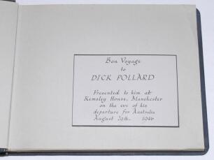 Richard &lsquo;Dick&rsquo; Pollard. Lancashire & England 1933-1950. &lsquo;Bon Voyage to Dick Pollard&rsquo; 1946. Original photo album &lsquo;Presented to him at Kemsley House, Manchester on the eve of his departure for Australia August 29th, 1946&rsquo; comprising twenty original mono pho