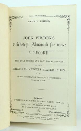 Wisden Cricketers’ Almanack 1875. 12th edition. Facsimile edition printed by Billing & Sons Ltd, London 1960. Handsomely bound in full black leather with raised bands and title and date in gilt to spine. Handwritten name of ownership and date ‘1966’ to fi