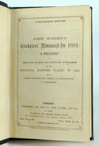 Wisden Cricketers Almanack 1881. 18th edition. Handsomely bound in full black leather, lacking original paper wrappers, with raised bands and title and date in gilt to spine. Lacking the advertising page at the front and the rear advertising pages otherwi