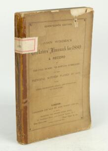 Wisden Cricketers’ Almanack 1880. 17th edition. Original paper wrappers. Some darkening, wear and loss to wrappers, loss to the top border and corner of the front wrapper, loss to the top corner of the rear wrapper. Loss to spine, old tape to the spine of