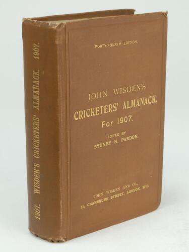 Wisden Cricketers’ Almanack 1907. 44th edition. Original hardback Some bumping to corners, minor wear to boards and extremities of boards and spine paper otherwise in good/very good condition