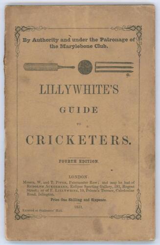 ‘The Guide to Cricketers containing full directions for playing the noble and manly game of Cricket...’ 1851. Compiled and Edited by Frederick Lillywhite. Published by W. & T. Piper, Paternoster Row, London 1851. 4th Edition. 8vo. Original paper wrappers.