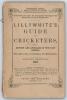 ‘The Guide to Cricketers containing full directions for playing the noble and manly game of Cricket... with an appendix for the Spring Edition’ 1861. Compiled and Edited by Frederick Lillywhite. Published by Fred. Lillywhite, Kennington Oval, London 1861.