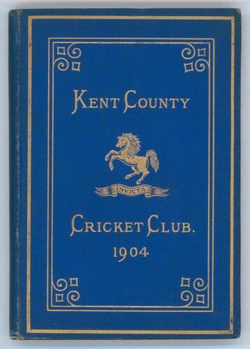 Kent County Cricket Club Annual 1904. Hardback &lsquo;blue book&rsquo;. Original decorative boards. Gilt titles and to all page edges with gilt Kent emblem to centre. Printed by the Kentish Express (Igglesdon & Co) of Ashford 1904. Very minor age toning/ darkening an