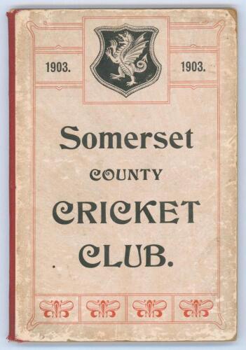 Somerset County Cricket Club Year Book 1903-04. 14th Edition. Compiled by G.S. McAulay. Hammett & Co, Taunton 1904. Original decorative boards. Boards a little worn and age toned with slight bumping to corners otherwise in good condition. Scarce