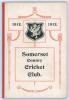 Somerset County Cricket Club Year Book 1912-13. Hamment & Co, Taunton 1913. Original decorative boards. Generally in very good condition. Ex Woodhouse collection with photocopied copy of &lsquo;Anthony Woodhouse- A Tribute&rsquo; by Rosenwater included