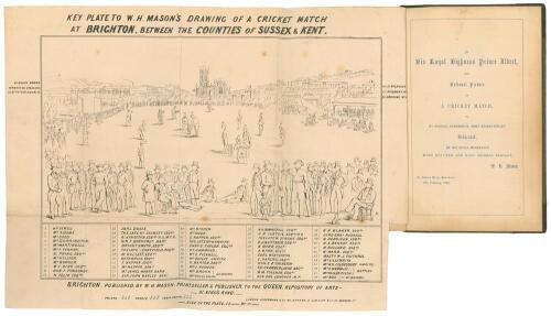 W.H. Mason. Publisher. Descriptive Key to W.H. Mason’s National Print of a Cricket Match (between the counties of Sussex and Kent, at Brighton) introducing characteristic portraits of the players engaged in the match as well as many Noblemen and Gentlemen