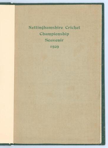 ‘Nottinghamshire Cricket Championship Souvenir 1929’. F.S. Ashley-Cooper. Nottingham 1929. Bound in green boards with original wrappers with titles in gilt to spine. Good/very good condition