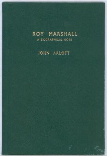 ‘Roy Marshall. A Biographical Note’. John Arlott. Boscombe Printing Co. 1961. Privately printed. 16 pages. Limited edition of fifty copies produced for Roy Marshall’s Benefit Fund, of which this is no. 11, signed by the author, Arlott. Rare. Minor foxing