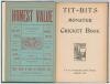 ‘Tit-Bits about Play and Players. Monster Cricket Book. Batting & Bowling Averages, Fixtures etc.’ Printed by George Newnes Limited of the Strand, London 1899. 80pp. Bound in green cloth for John Arlott, gilt title to spine, original wrappers retained. Co - 2