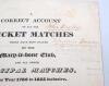 ‘A Correct Account of all the Cricket Matches which have been played by the Marylebone Club, and all other Principal Matches, from the year 1786 to 1822 inclusive...’. Henry Bentley. Printed by T. Traveller, London 1823. Handwritten to the title page is t - 2