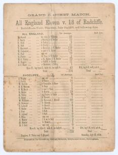 &lsquo;All England Eleven v. 18 of Radcliffe&rsquo; 1870. Early original scorecard with complete printed scores for the drawn match played at Radcliffe-on-Trent 21st- 23rd July 1870. All England batted in to the third day in compiling their total of 504, Robert Carpe