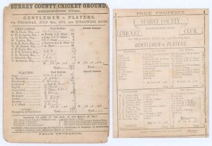 Gentlemen v. Players 1873 & 1875. Two early original scorecards for matches played at Kennington Oval. One, with incomplete printed and handwritten scores in pencil, is for the match played 3rd & 4th July 1873, the Gentlemen (330) beating the Players (106