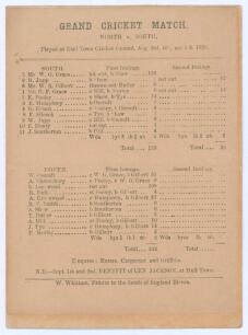 United North of England v. United South of England 1876. Early original scorecard with incomplete printed scores for the match played at Hull 3rd- 5th August 1876. The match was drawn, South scoring 159 & 207, North 242 & 31/2, but remarkable for W.G. Gra