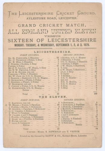 &lsquo;Grand Cricket Match, All England [London] United Eleven versus Sixteen of Leicestershire&rsquo; 1879. Early original single sided scorecard with complete printed scores for the match played at Grace Road, Leicester, 1st- 3rd September 1879. The sixteen of Leic