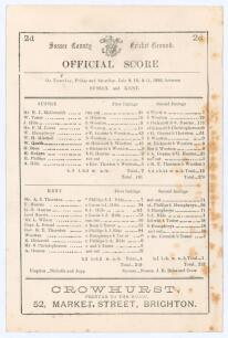 &lsquo;Sussex and Kent&rsquo; 1886. Early original scorecard with complete printed scores for the match played at the County Ground, Hove 9th- 11th July 1886. Sussex (161 & 370) lost to Kent (319 & 213/6) by four wickets. 173 by Jesse Hide in Sussex&rsquo;s second innings 