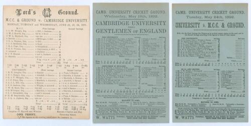 Cambridge University C.C. 1891 & 1892. Three early original scorecards, all with complete printed scores. Matches are v. M.C.C. & Ground at Lord&rsquo;s 22nd- 24th June 1891, M.C.C. (283) beat Cambridge (36 & 113) by an innings and 134 runs. Also two for matche