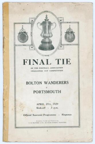 F.A. Cup Final 1929. Bolton Wanderers v Portsmouth. Official programme for the Final played at Wembley on 27th April 1929. Sadly lacking original wrappers, old tape to spine, vertical crease, some light rusting to staples, nicks and some wear to outer pag