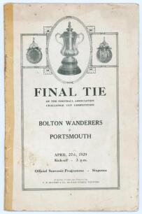 F.A. Cup Final 1929. Bolton Wanderers v Portsmouth. Official programme for the Final played at Wembley on 27th April 1929. Sadly lacking original wrappers, old tape to spine, vertical crease, some light rusting to staples, nicks and some wear to outer pag