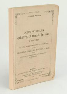 Wisden Cricketers’ Almanack 1870. 7th edition. Original paper wrappers, replacement spine block. Minor general wear to wrappers, pages 117/118 and 119/120 are bound incorrectly, the first appearing after page 122 and the second page after page 124 otherwi