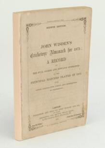 Wisden Cricketers’ Almanack 1871. 8th edition. Original paper wrappers, replacement spine block. Minor general wear to wrappers, ink annotation to inside rear wrapper otherwise in good condition. Pages checked, complete. Rare eighth edition