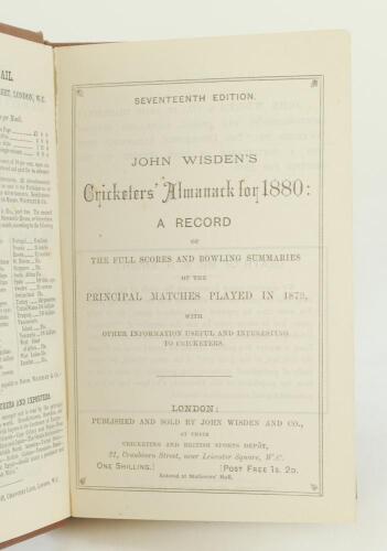 Wisden Cricketers’ Almanack 1880. 17th edition. Bound in brown boards, lacking original paper wrappers, gilt titles to spine. Minor break to internal hinge otherwise in very good condition. Pages checked, book complete