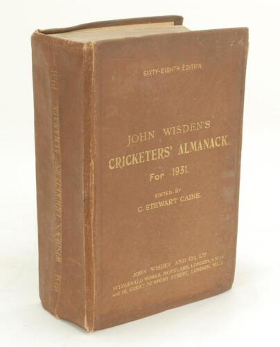 Wisden Cricketers’ Almanack 1931. 68th edition. Original hardback. Wear, staining and warping to boards and spine paper, dulling to gilt titles, internally good+ condition