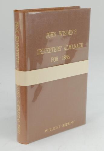 Wisden Cricketers’ Almanack 1884. Willows softback reprint (1984) in light brown hardback covers with gilt lettering. Limited edition 485/500. In un-opened condition with white band attached as issued. Very good condition