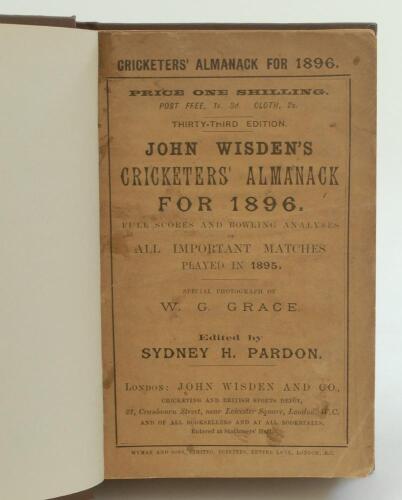 Wisden Cricketers’ Almanack 1896. 33rd edition. Bound in dark brown boards, with original wrappers, gilt title to spine. Some minor soiling and wear to wrappers otherwise in good+ condition