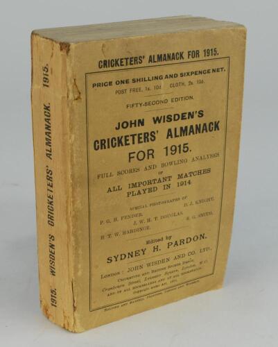 Wisden Cricketers’ Almanack 1915. 52nd edition. Original paper wrappers. Age toning to wrappers and spine paper, some staining to rear wrapper, some wear and loss to spine paper otherwise in good+ condition