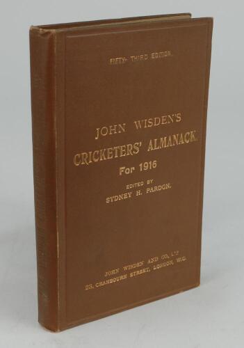 Wisden Cricketers’ Almanack 1916. 53rd edition. Original hardback. Faded gilt titles to spine paper, small label of ownership to top corner of inside front board otherwise in very good condition. A rare wartime hardback edition and probably the rarest of 