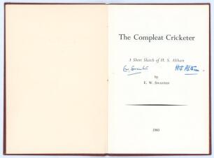 ‘The Compleat Cricketer. A short sketch of H.S. Altham’. E.W. Swanton. Bournemouth 1960. Limited edition of twenty five copies, this being an ‘Out of Series’ copy, signed by Altham and Swanton. Name of ownership and date ‘1968’ handwritten to the inside o