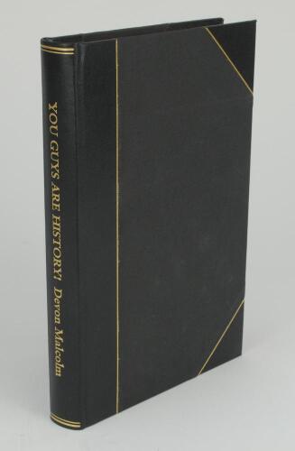 &lsquo;You Guys are History!&rsquo;. Devon Malcolm. London 1998. Specially bound quarter leather binding limited edition, number 34 of 57 copies produced, signed to limitation page by Malcolm. Very good condition