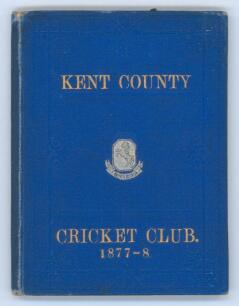 Kent County Cricket Club Annual 1877-1878. Hardback ‘blue book’. Original decorative boards. Gilt titles and to all page edges with silver gilt Kent emblem ‘Invicta’ to centre. Printed by C.E. Davey, ‘Kent Herald’ Office 1878. Minor age toning, wear and s