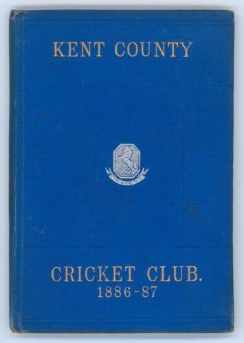 Kent County Cricket Club Annual 1886-1887. Hardback &lsquo;blue book&rsquo;. Original decorative boards. Gilt titles with silver gilt Kent emblem to centre. Printed by J. Burgiss-Brown, Maidstone 1887. Minor wear and odd mark to boards otherwise in good/very good con