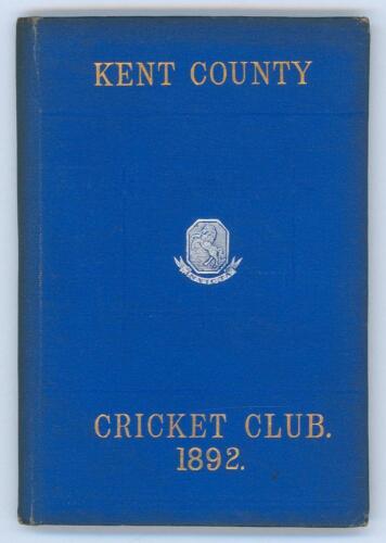 Kent County Cricket Club Annual 1892. Hardback &lsquo;blue book&rsquo;. Original decorative boards. Gilt titles and to all page edges with silver gilt Kent emblem to centre. Printed by J. Burgiss-Brown, Maidstone 1892. Minor wear and slight darkening to board extremi