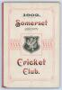 Somerset County Cricket Club Year Book 1902. Compiled by G.S. McAulay. Hammett & Co, Taunton 1902. Original decorative boards. Minor creasing to the surface of the the front board at the top and bottom, wear and soiling to boards otherwise in good/very go