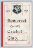 Somerset County Cricket Club Year Book 1904. Compiled by G.S. McAulay. E.S. & A. Robinson Ltd, Taunton 1905. Original decorative boards. Minor wear and soiling to boards otherwise in very good condition. Scarce