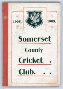 Somerset County Cricket Club Year Book 1905. Compiled by G.S. McAulay. E.S. & A. Robinson Ltd, Taunton 1906. Original decorative boards. Minor wear and soiling to boards otherwise in very good condition. Scarce