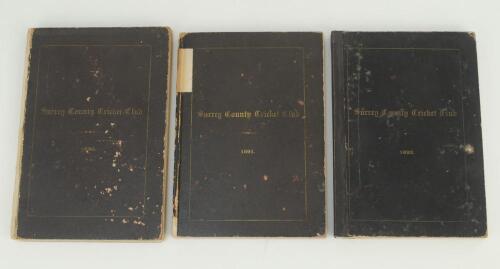 Surrey C.C.C. Handbook 1890, 1891 and 1892. Original brown boards with gilt titles to front board, some wear to gilt titles. The 1890 edition with both boards detached, wear and marks to front and rear board with slight loss to corners, the rear boards wi