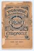 ‘The Yorkshire Cricket Chronicle’. June 20th and July 20th 1903. Published by authority of the Yorkshire Committee, printed by J.W. Northend of Sheffield. Two 16pp booklets comprising articles, images of the players etc. Padwick 1216. Original worn, age t