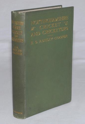 ‘Nottinghamshire Cricket and Cricketers’. F.S. Ashley-Cooper. Nottingham 1923. Original green cloth covers with gilt titles to front and spine. Presentation copy with handwritten dedication to ‘Geo. N. Beattie Esq. with the author’s best wishes’. Laid dow