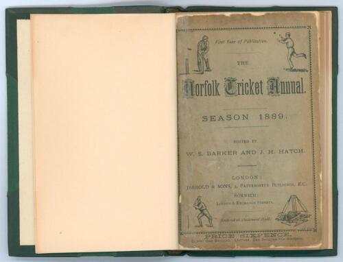 ‘The Norfolk Cricket Annual. Season 1889’. First year of publication. Edited by W.S. Barker and J.H. Hatch. Published by Jarrold & Sons, London and Norwich. Handsomely bound in dark green half leather and cloth, raised bands, gilt title and bat and ball e