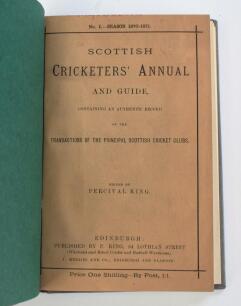 ‘Scottish Cricketers’ Annual and Guide containing an authentic record....’. No. I. Season 1870-71. First issue. Edited by Percival King, Edinburgh. Bound in grey boards with original front wrapper, titles in silver to spine. Very good condition. Ex Winder