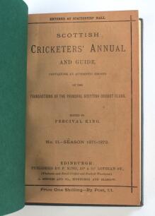 ‘Scottish Cricketers’ Annual and Guide containing an authentic record....’. No. II. Season 1871-72. Second issue. Edited by Percival King, Edinburgh. Bound in grey boards with original wrappers, titles in silver to spine. Very good condition. Ex Winder co