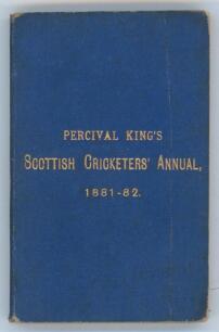 ‘Scottish Cricketers’ Annual and Guide containing an authentic record....’. No. XI. Season 1881-82. Edited by Percival King, Edinburgh. Original red card wrappers, titles in gilt to front board. Vertical crease to front wrapper otherwise in good/very good