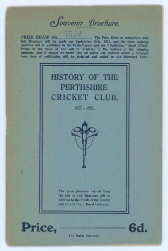 ‘Cricket in Perth 1827-1921’. History of the Perthshire Cricket Club. James Barlas, Perth, 1921. Original souvenir brochure stamped ‘Prize draw No. 7552’ to front cover. Original decorative paper wrappers. Padwick no. 3285. Minor ageing to wrappers other