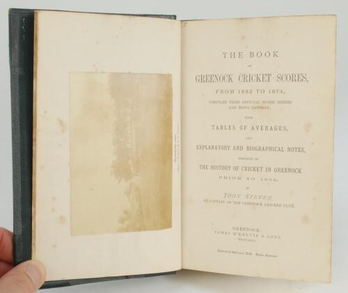 Greenock Cricket Scores 1862 to 1874’. John Steven. Greenock 1875. Bound in half leather boards, ink marks to base of page block otherwise in good condition. Sold with ‘Selkirk Cricket Club. Fifty Years Play at Philiphaugh 1872-1922’. William Anderson, Se