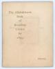 ‘The Allahakbarrie Book of Broadway Cricket for 1899’. Sir James Matthew Barrie, privately printed, 1st edition 1899. Twelve photographic illustrations, original semi transparent wrappers with gilt titles to front. A fine copy of this higly coveted and mo