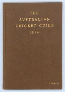 ‘The Australian Cricket Guide 1926’. F.S. Ashley-Cooper. C.H. Richards, Nottingham. Original cover bound into brown boards. Very good condition